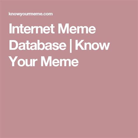 knowyourmem|Know Your Meme: Internet Meme Database.